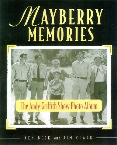 Mayberry memories the andy - mayberry,